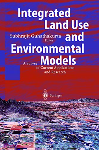 9783540005766: Integrated Land Use and Environmental Models: A Survey of Current Applications and Research