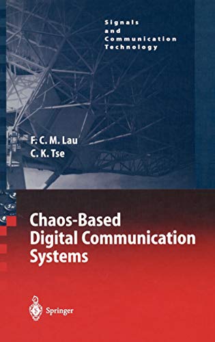 9783540006022: Chaos-Based Digital Communication Systems: Operating Principles, Analysis Methods, and Performance Evaluation (Signals and Communication Technology)