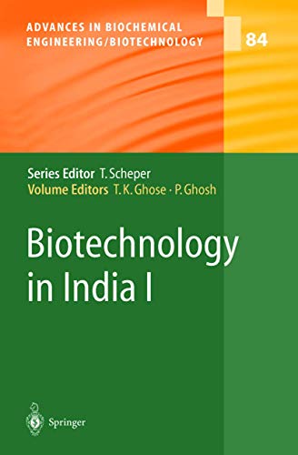 Stock image for Biotechnology in India I (Advances in Biochemical Engineering / Biotechnology, Volume 84) for sale by Zubal-Books, Since 1961