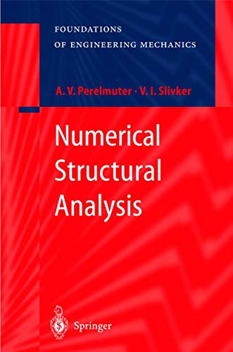 Imagen de archivo de Numerical Structural Analysis: Methods, Models and Pitfalls (Foundations of Engineering Mechanics) a la venta por Lucky's Textbooks