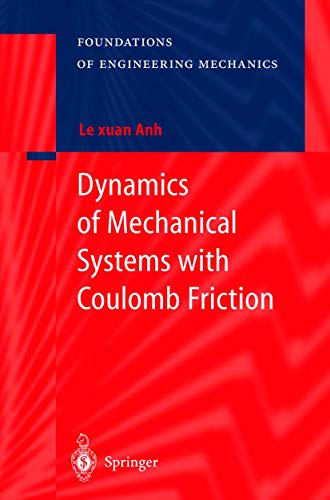 9783540006541: Dynamics of Mechanical Systems with Coulomb Friction (Foundations of Engineering Mechanics)