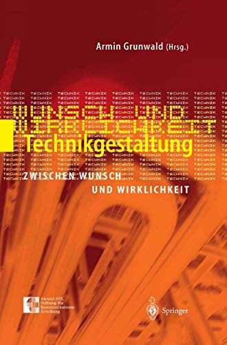 Stock image for Technikgestaltung zwischen Wunsch und Wirklichkeit for sale by Chiron Media