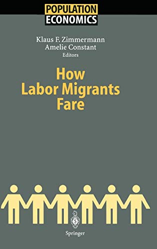 9783540006657: How Labor Migrants Fare