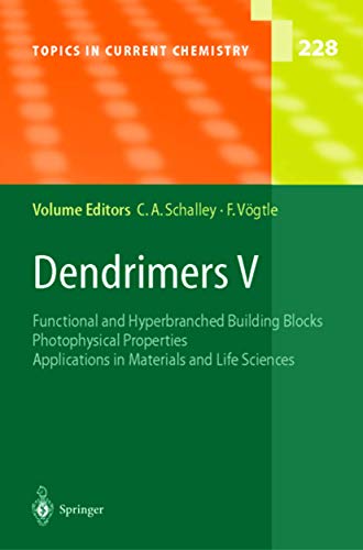 Stock image for Dendrimers V Functional and Hyperbranched Building Blocks, Photophysical Properties, Applications in Materials and Life Sciences (Topics in Current Chemistry) (v. 5) for sale by Michener & Rutledge Booksellers, Inc.