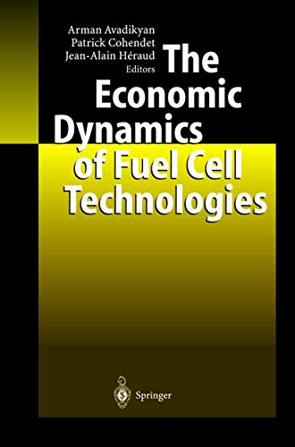 Beispielbild fr The Economic Dynamics of Fuel Cell Technologies zum Verkauf von Metakomet Books