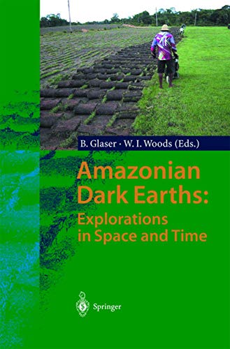 Stock image for Amazonian Dark Earths: Explorations in Space and Time for sale by HPB-Red