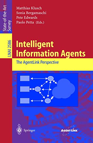 9783540007593: Intelligent Information Agents: The AgentLink Perspective: 2586 (Lecture Notes in Computer Science, 2586)