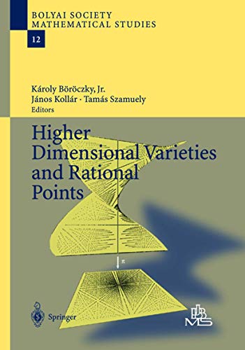 Stock image for Higher Dimensional Varieties and Rational Points (Bolyai Society Mathematical Studies, 12) for sale by Lucky's Textbooks