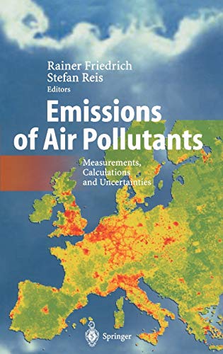 Stock image for Emissions of Air Pollutants : Measurements, Calculations and Uncertainties for sale by Better World Books