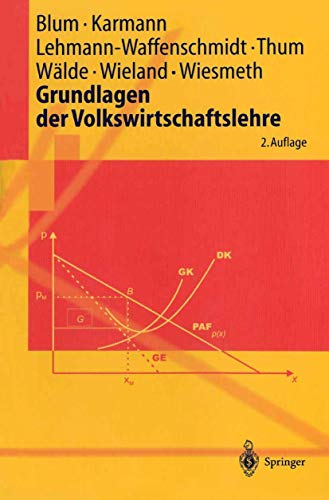 Imagen de archivo de Grundlagen der Volkswirtschaftslehre (Springer-Lehrbuch) (German Edition) a la venta por Lucky's Textbooks