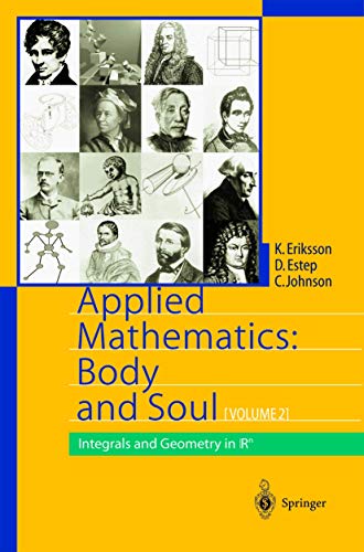 Beispielbild fr Applied Mathematics Body and Soul, Volume 2: Integrals and Geometry in Rn zum Verkauf von SpringBooks