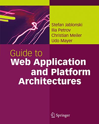 9783540009474: Guide To Web Application And Platform Architectures