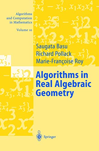 Algorithms in Real Algebraic Geometry (Algorithms and Computation in Mathematics) (9783540009733) by Saugata Basu Richard Pollack