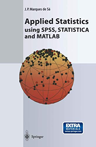 Stock image for Applied Statistics using SPSS, STATISTICA and MATLAB for sale by Ammareal