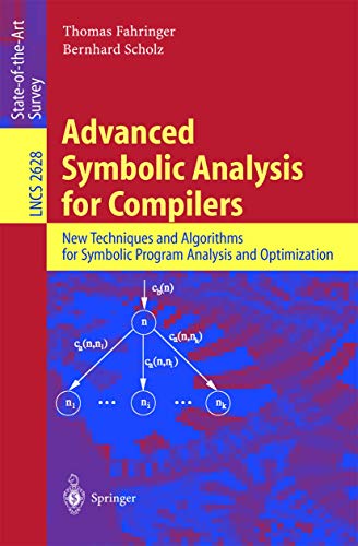 9783540011859: Advanced Symbolic Analysis for Compilers: New Techniques and Algorithms for Symbolic Program Analysis and Optimization: 2628 (Lecture Notes in Computer Science)
