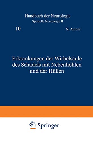 9783540012337: Erkrankungen der Wirbelsule des Schdels mit Nebenhhlen und der Hllen (Handbuch der Neurologie, 10) (German Edition)