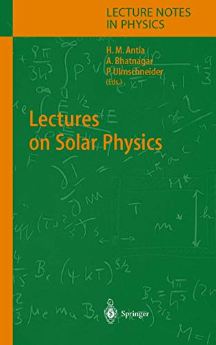 Imagen de archivo de Lectures on Solar Physics (Lecture Notes in Physics, 619) a la venta por Anybook.com