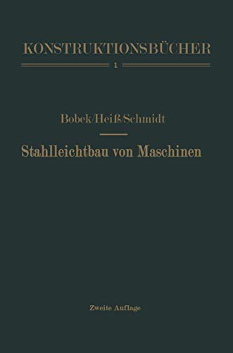 Stock image for Stahlleichtbau von Maschinen (Konstruktionsbcher) for sale by Antiquariat BuchX