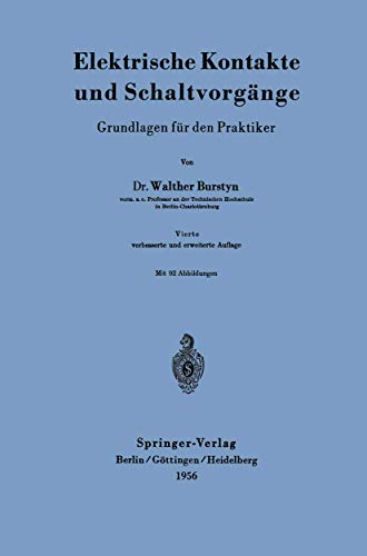 9783540019992: Elektrische Kontakte und Schaltvorgnge: Grundlagen fr den Praktiker (German Edition)