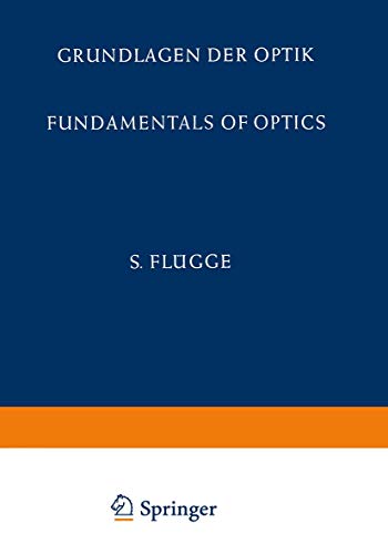 9783540020431: Grundlagen der Optik / Fundamentals of Optics (Handbuch der Physik Encyclopedia of Physics) (German Edition)