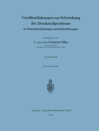 Stock image for Veroffentlichungen Zur Erforschung Der Druckstossprobleme in Wasserkraftanlagen Und Rohrleitungen for sale by Chiron Media