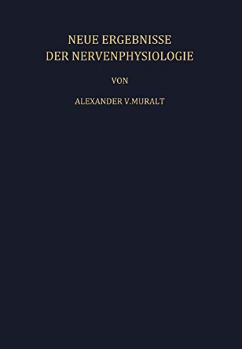 Stock image for Neue Ergebnisse der Nervenphysiologie Sechs Vortrage for sale by Zubal-Books, Since 1961