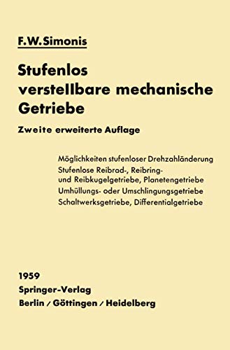 Stufenlos verstellbare mechanische Getriebe - Simonis Friedrich W.