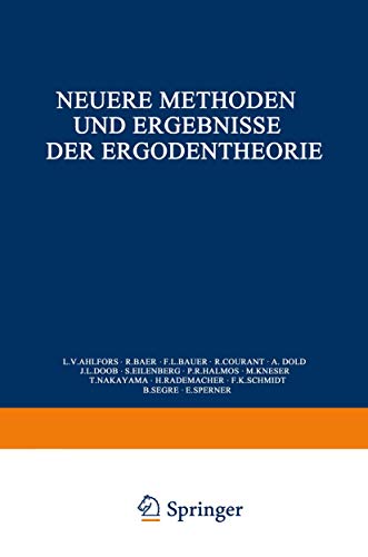 Imagen de archivo de Neuere Methoden und Ergebnisse der Ergodentheorie (Ergebnisse der Mathematik und ihrer Grenzgebiete. 2. Folge) (German Edition) a la venta por Zubal-Books, Since 1961