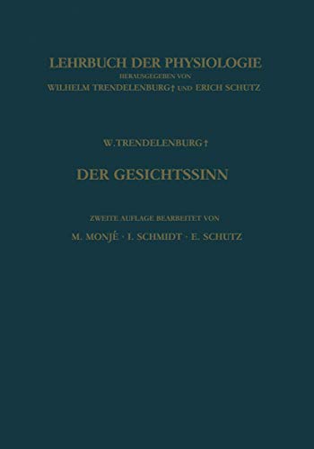 Stock image for Der Gesichtssinn Grundz ge der Physiologischen Optik (Lehrbuch der Physiologie) (German Edition) for sale by Mispah books