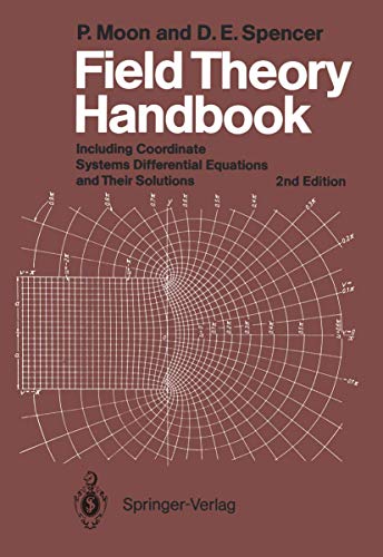 Stock image for Field Theory Handbook: Including Coordinate Systems, Differential Equations and Their Solutions for sale by thebookforest.com