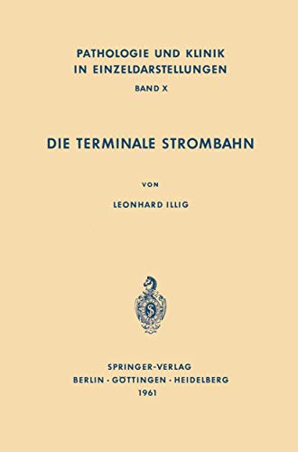 9783540027355: Die Terminale Strombahn: Capillarbett und Mikrozirkulation (Pathologie und Klink in Einzeldarstellungen)