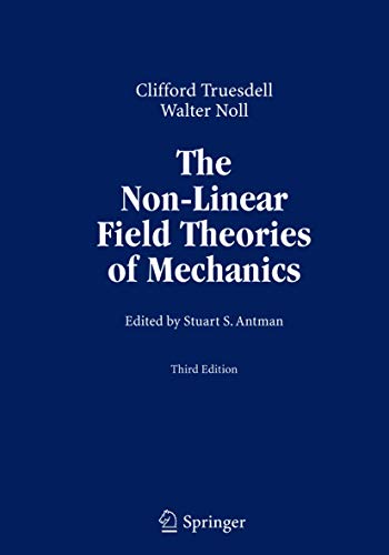 Stock image for The Non-Linear Field Theories of Mechanics for sale by SpringBooks