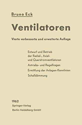 9783540027980: Ventilatoren: Entwurf Und Betrieb Der Radial-, Axial- Und Querstromventilatoren