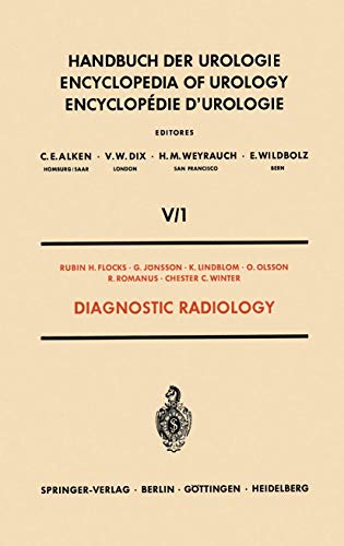9783540028468: Diagnostic Radiology: 5 / 1 / 1 (Handbuch der Urologie / Encyclopedia of Urology / Encyclopedie d'Urologie)