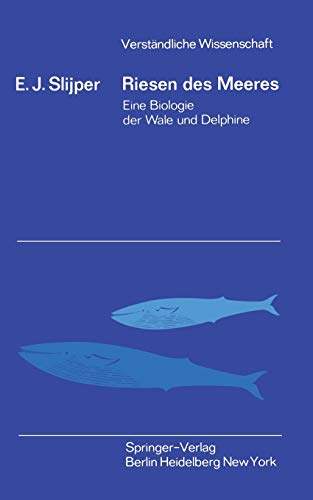 Beispielbild fr Riesen des Meeres. Eine Biologie der Wale u. Delphine. (Verstndliche Wissenschaft) zum Verkauf von medimops