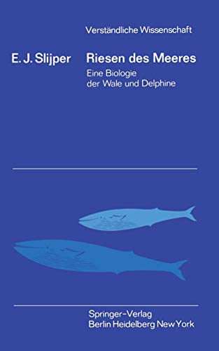 9783540029199: Riesen des Meeres: Eine Biologie der Wale und Delphine (Verstndliche Wissenschaft, 80) (German Edition)