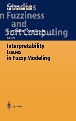 Imagen de archivo de Interpretability Issues in Fuzzy Modeling a la venta por Book Bear