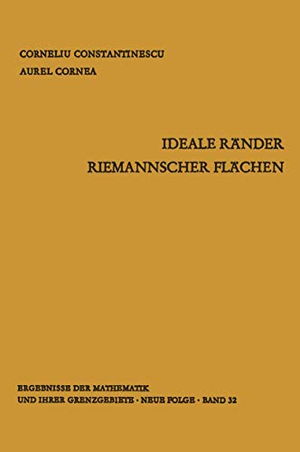 Stock image for Ideale Rander Riemannscher Flachen. Ergebnisse der Mathematik und ihrer Grenzgebiete, Neue Folge, Band 32 for sale by Zubal-Books, Since 1961