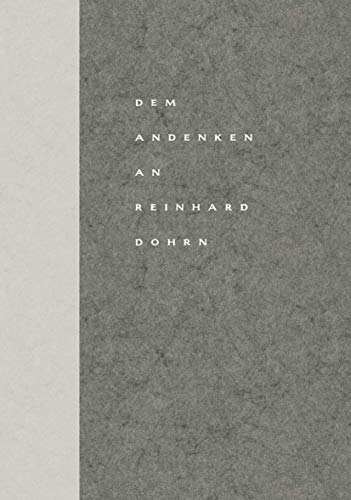 Stock image for Dem Andenken an Reinhard Dohrn. Reden, Briefe und Nachrufe. for sale by Zubal-Books, Since 1961