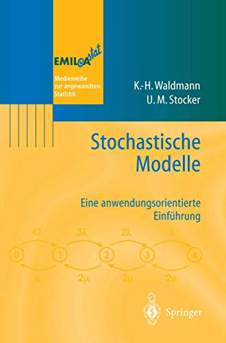 Stock image for Stochastische Modelle: Eine anwendungsorientierte Einfhrung (Emil@a-Stat) for sale by medimops