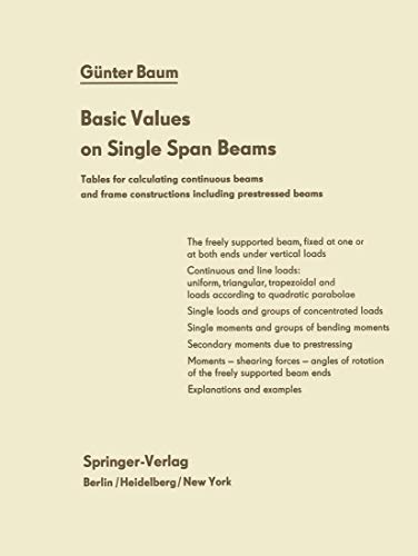 9783540034643: Basic Values on Single Span Beams: Tables for calculating continuous beams and frame constructions including prestressed beams