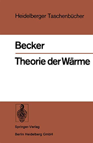 Stock image for Theorie der Wrme (Heidelberger Taschenbcher, 10) for sale by Bcherbazaar