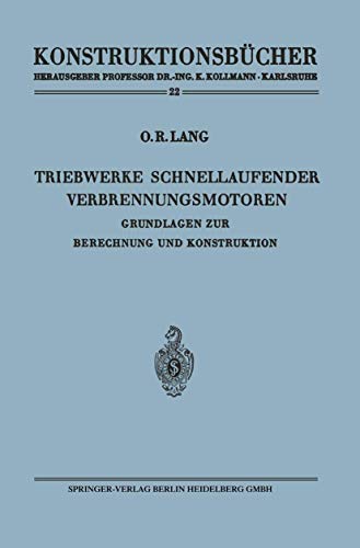 Stock image for Triebwerke schnellaufender Verbrennungsmotoren : Grundlagen zur Berechnung und Konstruktion for sale by Chiron Media