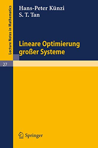 9783540036098: Lineare Optimierung groer Systeme: 27 (Lecture Notes in Mathematics)