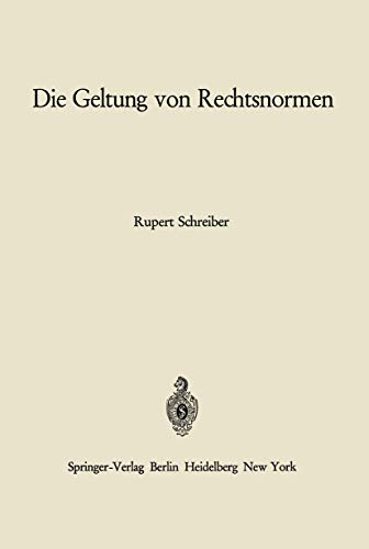 9783540036562: Die Geltung Von Rechtsnormen