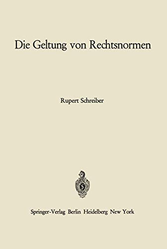 9783540036562: Die Geltung von Rechtsnormen (German Edition)