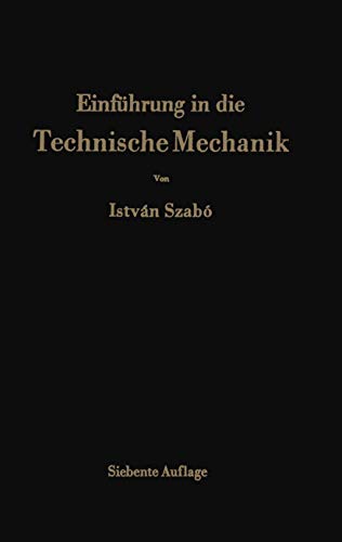 Stock image for Einfhrung in die Technische Mechanik: Nach Vorlesungen for sale by Versandantiquariat Felix Mcke