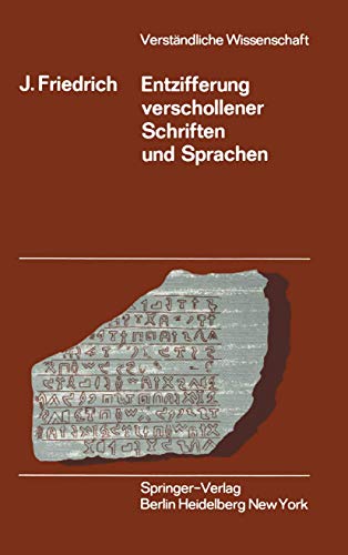 Beispielbild fr Entzifferung verschollener Schriften und Sprachen (Verstndliche Wissenschaft) zum Verkauf von medimops