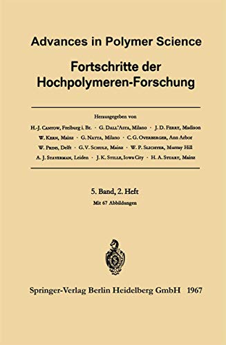 Beispielbild fr Advances in Polymer Science / Fortschritte der Hochpolymeren-Forschung (Advances in Polymer Science, 5/2) (German and English Edition) zum Verkauf von Lucky's Textbooks