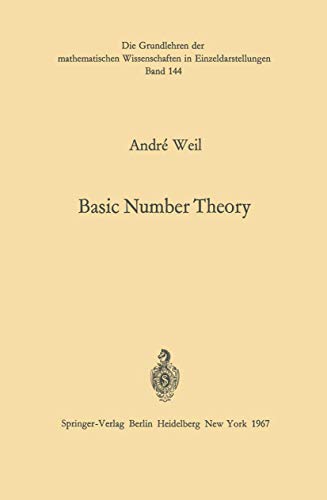 9783540038313: Basic Number Theory (Grundlehren Der Mathematischen Wissenschaften Volume 144)